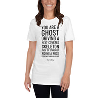 You Are A Ghost Short-Sleeve Unisex T-Shirt